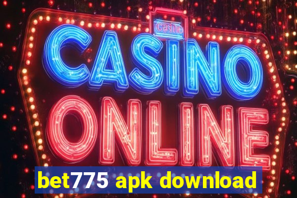 bet775 apk download